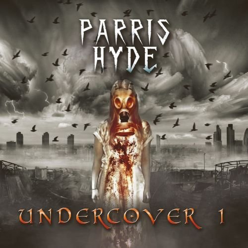 Parris Hyde - Undercover, Vol. 1 [EP] (2018)