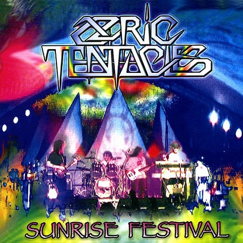 Ozric Tentacles - Sunrise Festival (2008) lossless