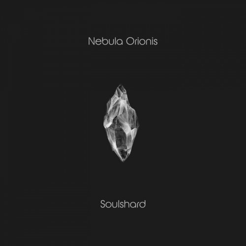 Nebula Orionis - Soulshard [EP] (2018)