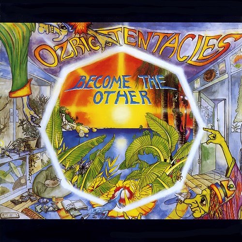 Ozric Tentacles - Become The Other (1995) lossless