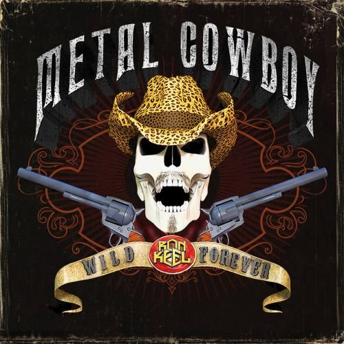Ron Keel - Metal Cowboy (Re-issue 2018)