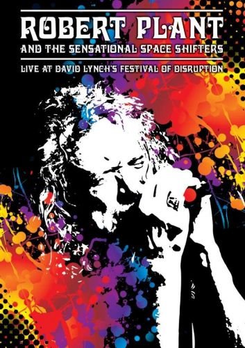 Robert Plant & The Senational Space Shifters - Live at David Lynch's Festival of Disrupt (2018) (Blu-Ray (1080i))