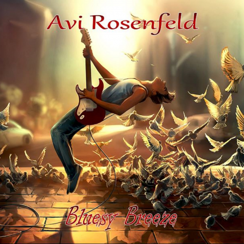 Avi Rosenfeld - Bluesy Breeze (2018)