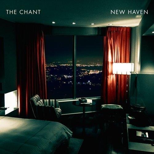 The Chant - New Haven (2014)