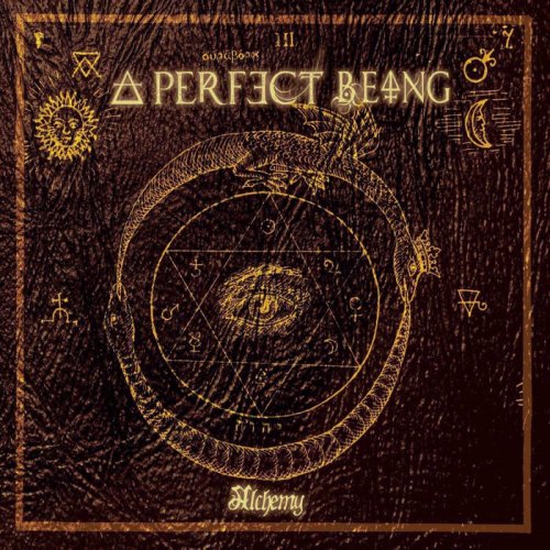 A Perfect Being - Alchemy [EP] (2018)