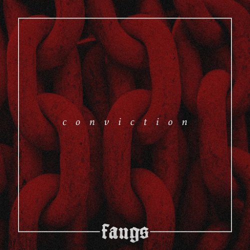 Fangs - Conviction (EP) (2018)