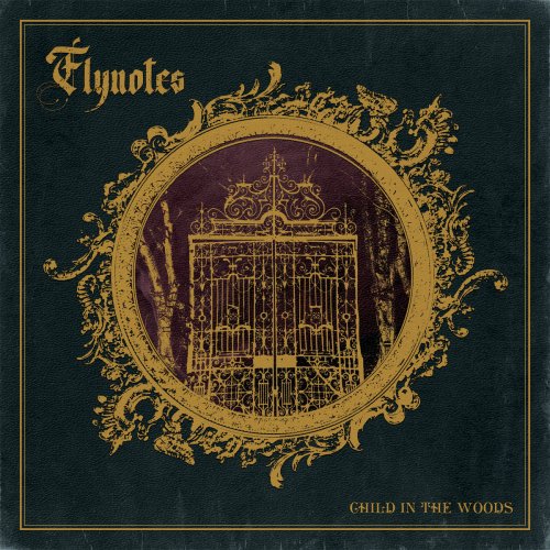 Flynotes - Child in the Woods (2018)