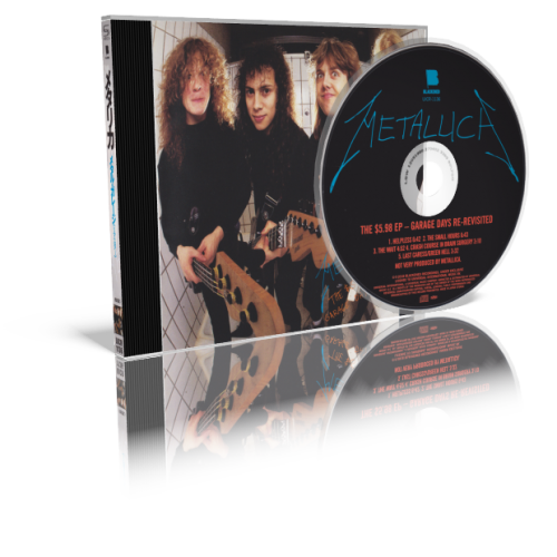 Metallica - The $5.98 EP - Garage Days Re-Revisited (Remastered) (2018)