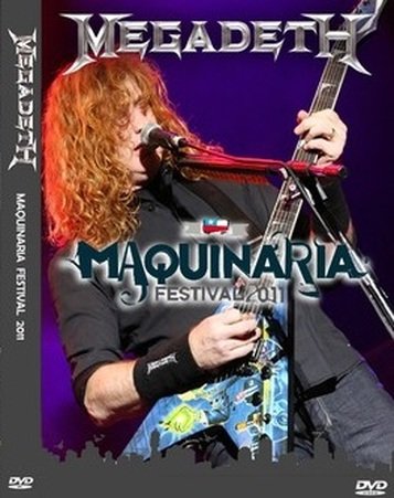 Megadeth - Live At Maquinaria Festival (2011) (HDTv 720p)