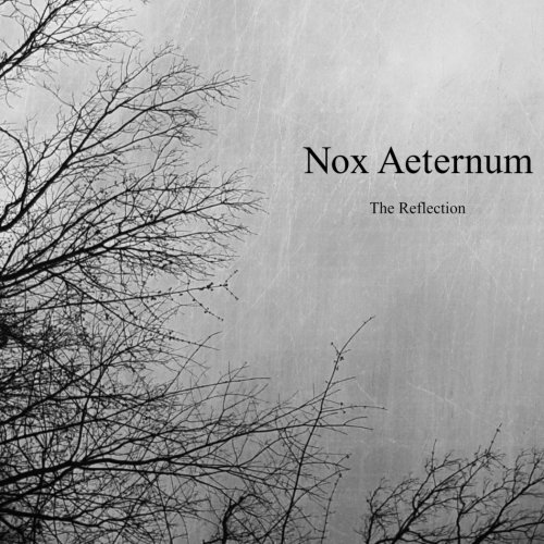 Nox Aeternum - The Reflection (2018)