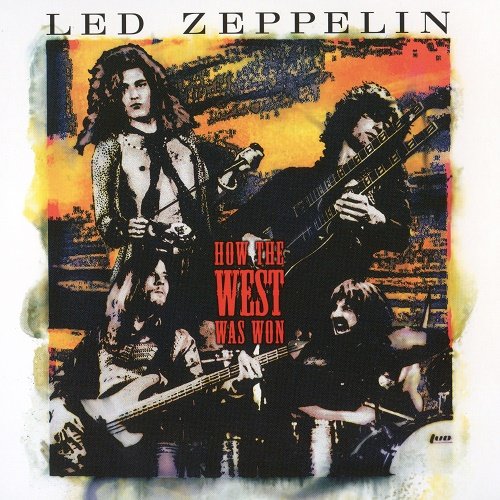 Led Zeppelin - How West Was Won [Remaster 2018] (2003)