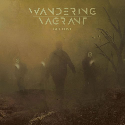 Wandering Vagrant - Get Lost (2018)
