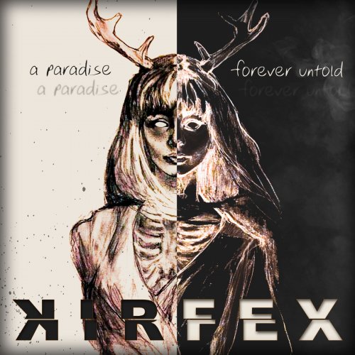 Kirfex - A Paradise Forever Untold (2018)