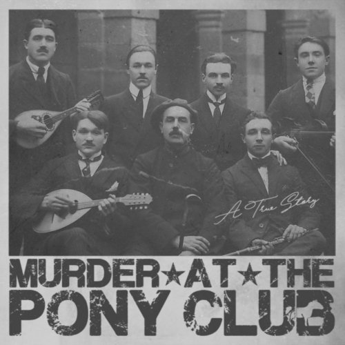 Murder At The Pony Club - A True Story (2018)