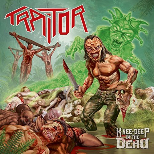 Traitor - Knee-Deep in the Dead (2018)