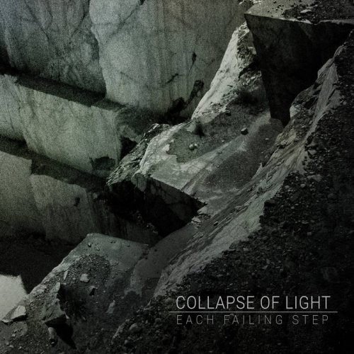 Collapse of Light - Each Failing Step (2018)