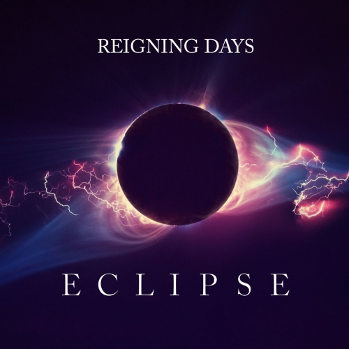 Reigning Days - Eclipse (2018)