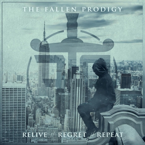 The Fallen Prodigy - Relive // Regret // Repeat (2018)