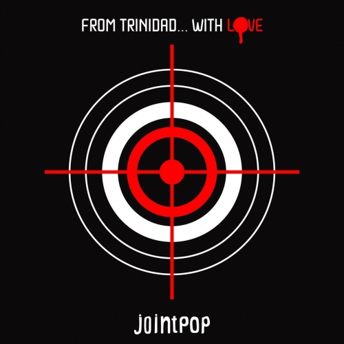 Jointpop - From Trinidad...with Love (2018)