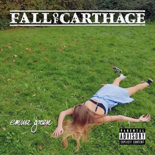 Fall Of Carthage - Emma Green (2018)