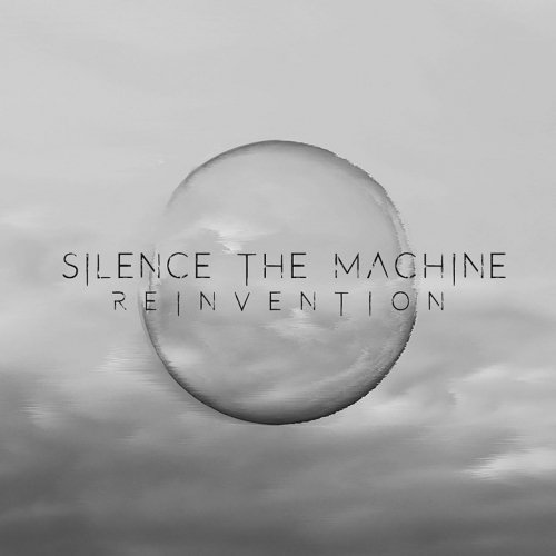 Silence the Machine - Reinvention (EP) (2018)