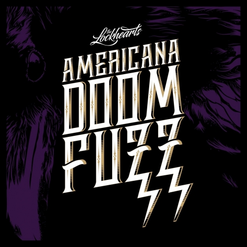 The Lockhearts - Americana Doom Fuzz (2018)