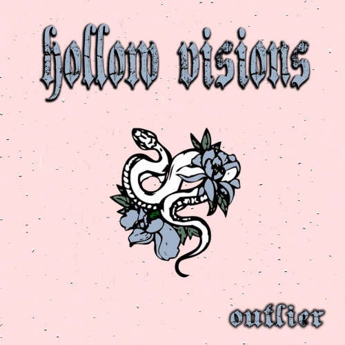 Hollow Visions - Outlier (EP) (2018)