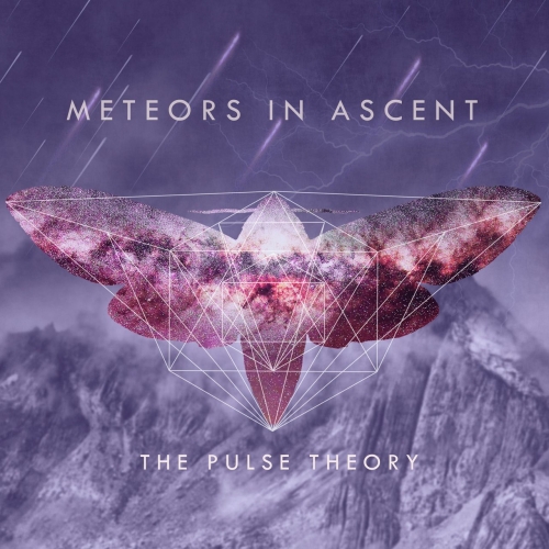 The Pulse Theory - Meteors in Ascent (EP) (2018)