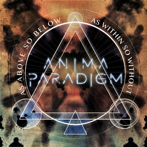 Anima Paradigm - As Above So Below As Within So Without (EP) (2018)