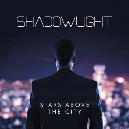 Shadowlight - Stars Above the City (2018)
