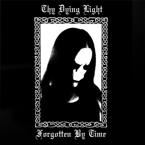 Thy Dying Light - Forgotten By Time [Compilation] (2018)