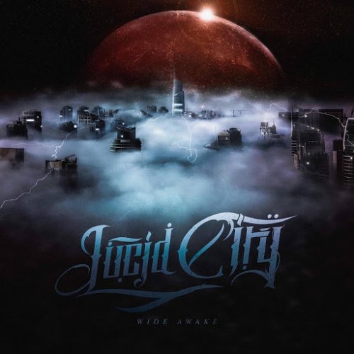 Lucid City - Wide Awake (EP) (2018)