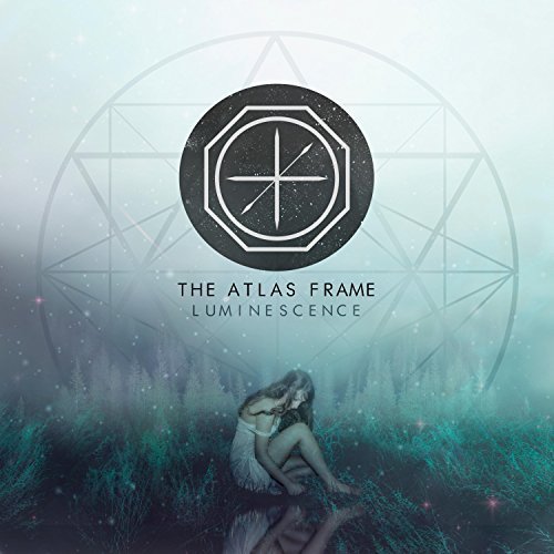 The Atlas Frame - Luminescence (2018)