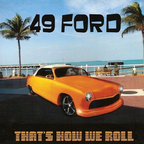 49 Ford - That's How We Roll (2011)