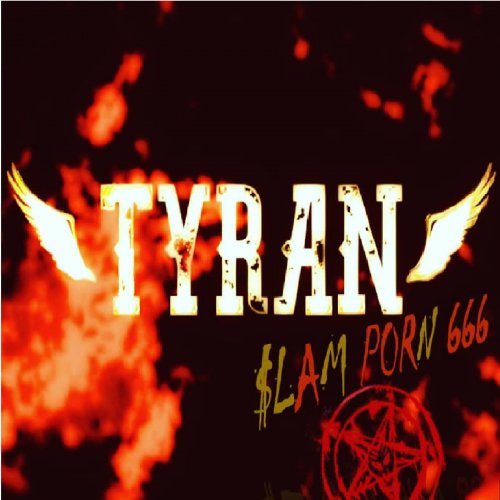 Tyran - $lam Porn 666 (2018)