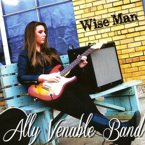 Ally Venable Band - Wise Man (2013)