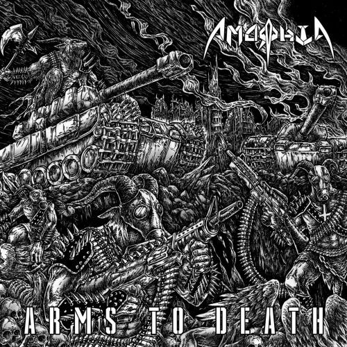 Amorphia - Arms To Death (2018)