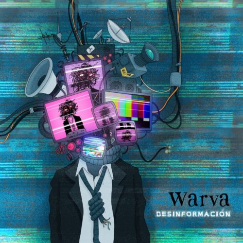 Warva - Desinformacion (2018)