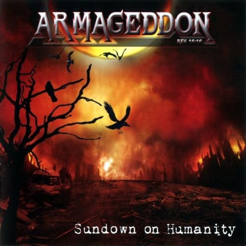Armageddon Rev 16:16 - Sundown on Humanity (2014)