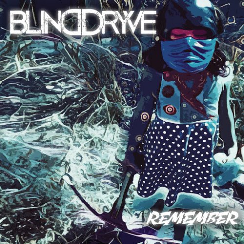 Blinddryve - Remember (EP) (2018)