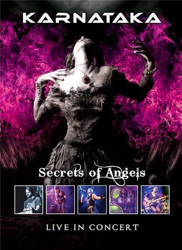 Karnataka - Secrets of Angels. Live in Concert (2018) (DVD)