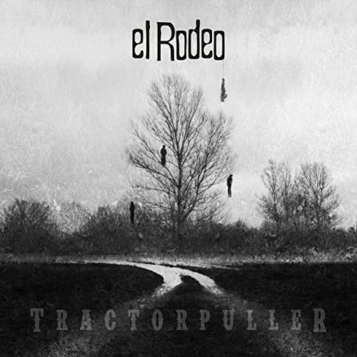 El Rodeo - Traktorpuller [EP] (2018)