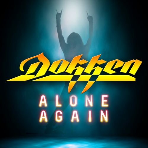 Dokken - Alone Again (2018)