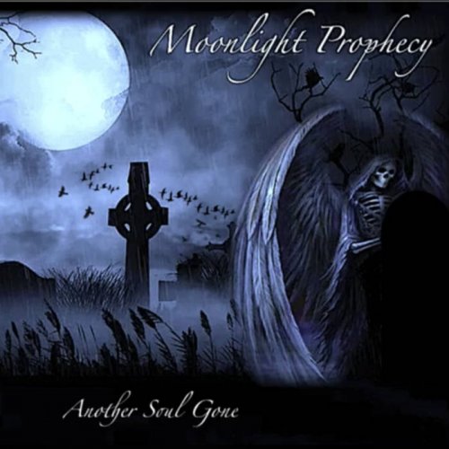 Moonlight Prophecy - Another Soul Gone (2018)