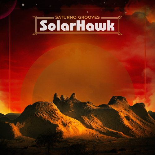 Saturno Grooves - Solar Hawk (2018)