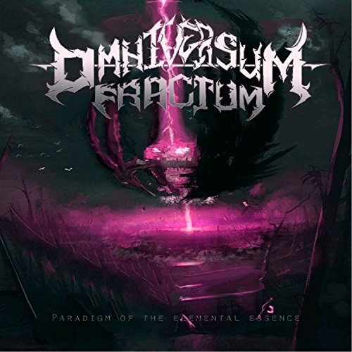 Omniversum Fractum - Paradigm of the Elementals Essence [EP] (2018)