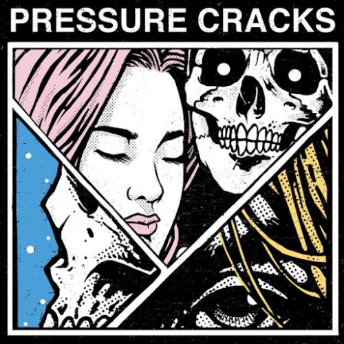 Pressure Cracks - Pressure Cracks (EP) (2018)