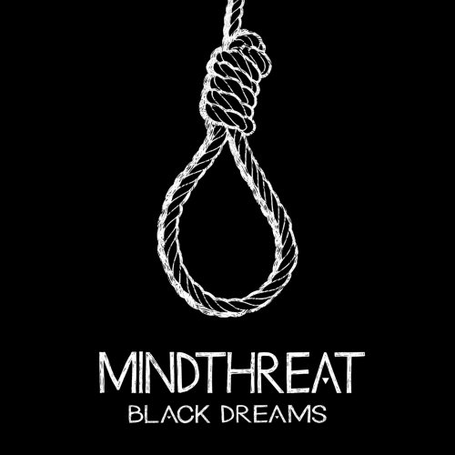Mindthreat - Black Dreams (2018)