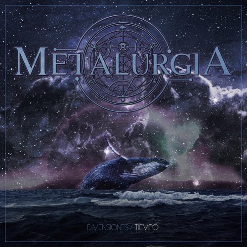 Metalurgia - Dimensiones: Tiempo (2018)