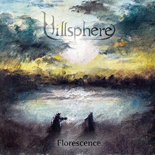 Hillsphere - Florescence (2018)